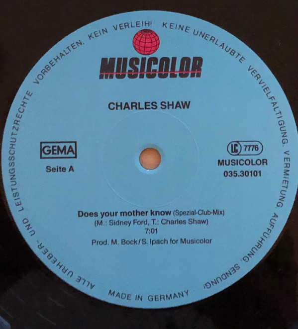 Charles Shaw - Does Your Mother Know? | Musicolor (035.30101) - 3 Charles Shaw - Does Your Mother Know? | Musicolor (035.30101) - 3