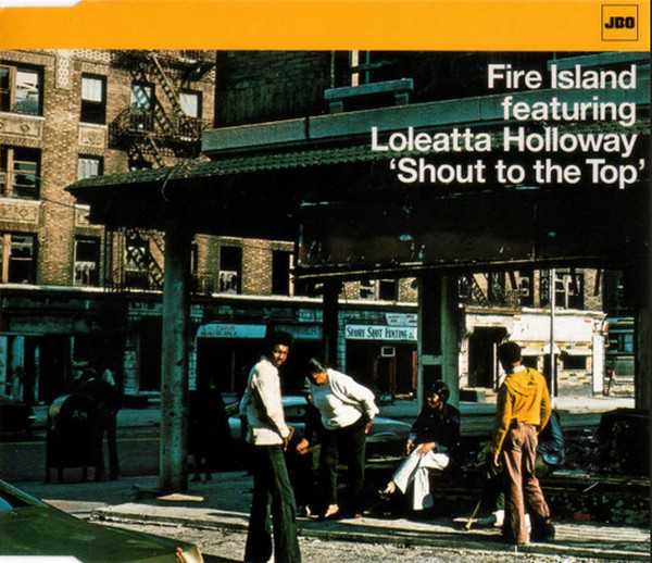Fire Island Featuring Loleatta Holloway - Shout To The Top | JBO (JNR5001573) - main