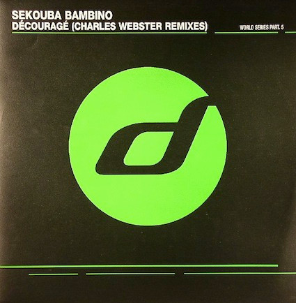 Sékouba Bambino Diabaté - Découragé (Charles Webster Remixes) | Distance (Di 2476)