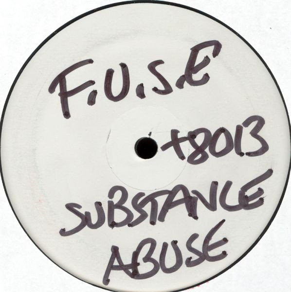 F.U.S.E - Substance Abuse | Plus 8 Records (PLUS8013) - main F.U.S.E - Substance Abuse | Plus 8 Records (PLUS8013) - main