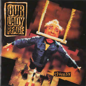 Our Lady Peace - Clumsy | Columbia (CK 80242)