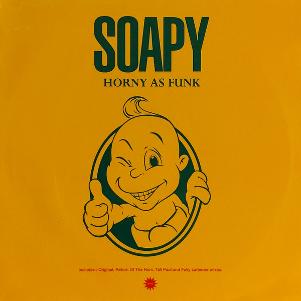 Soapy - Horny As Funk | WEA (WEA 074 T)