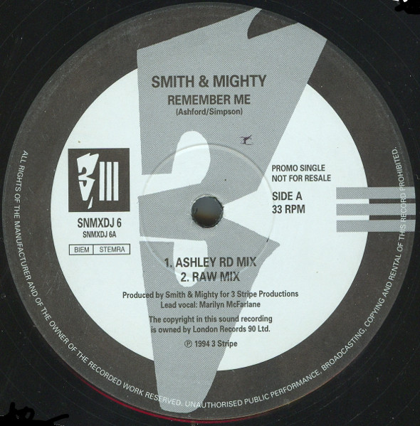 Smith & Mighty - Remember Me | Three Stripe Records (SNMXDJ 6)