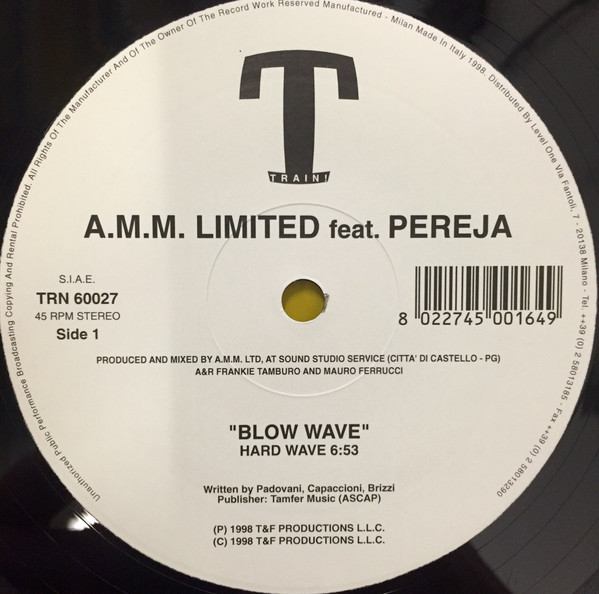 A.M.M. Limited Featuring Pereja - Blow Wave | Train! Records (TRN 60027) - 2 A.M.M. Limited Featuring Pereja - Blow Wave | Train! Records (TRN 60027) - 2