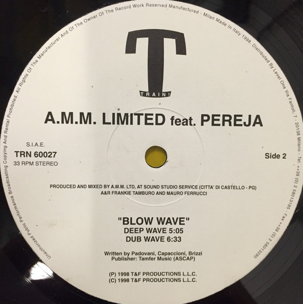 A.M.M. Limited Featuring Pereja - Blow Wave | Train! Records (TRN 60027) - 3 A.M.M. Limited Featuring Pereja - Blow Wave | Train! Records (TRN 60027) - 3