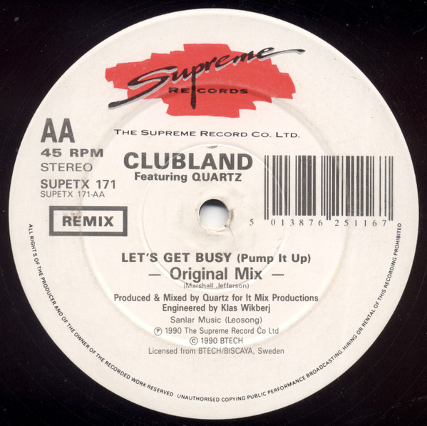 Clubland Featuring Quartz - Let's Get Busy (Pump It Up) (The Snap Remix) | Supreme Records (SUPETX 171) - 4