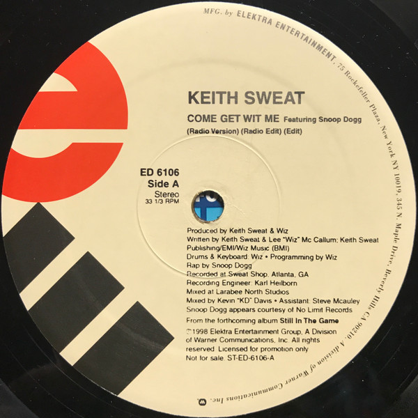 Keith Sweat Featuring Snoop Dogg - Come Get Wit Me | Elektra (ED 6106) - main Keith Sweat Featuring Snoop Dogg - Come Get Wit Me | Elektra (ED 6106) - main