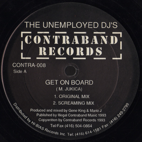 The Unemployed DJ's - Get On Board | Contraband Records (CONTRA-008)