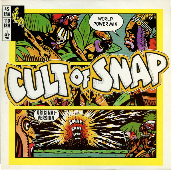 Snap! - Cult Of Snap (World Power Mix) | Logic Records (613 596) - main Snap! - Cult Of Snap (World Power Mix) | Logic Records (613 596) - main