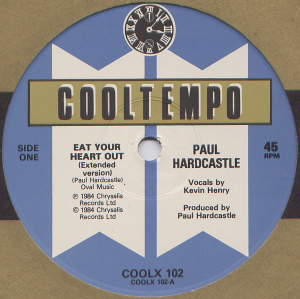 Paul Hardcastle - Eat Your Heart Out | Cooltempo (COOLX 102) - 4