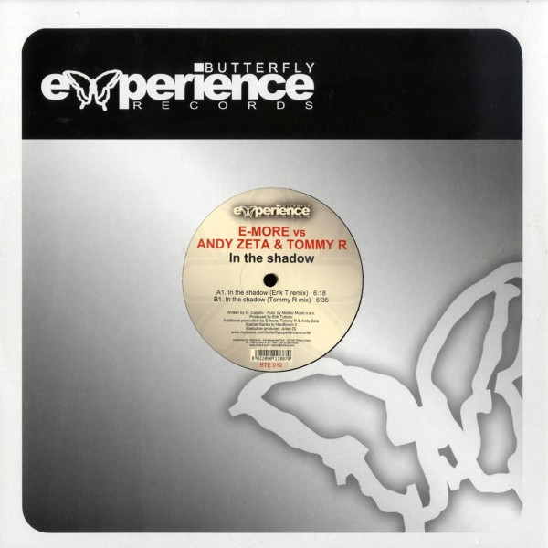 E-More vs. Andy Zeta & Tommy R - In The Shadow | Butterfly Experience Records (BTE 012)