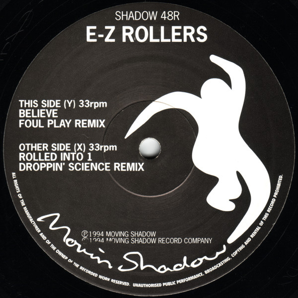 E-Z Rollers - Rolled Into 1 (Remix) / Believe (Remix) | Moving Shadow (SHADOW 48R) - 3 E-Z Rollers - Rolled Into 1 (Remix) / Believe (Remix) | Moving Shadow (SHADOW 48R) - 3