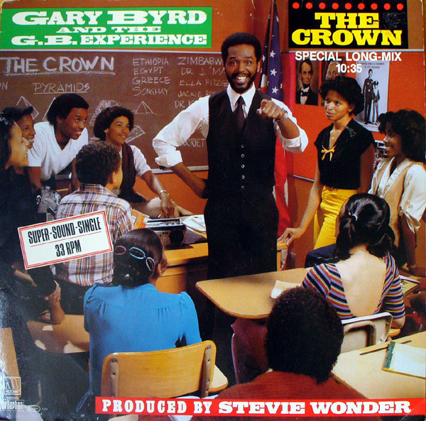 Gary Byrd & The G.B. Experience - The Crown (Special Long-Mix) | Motown (120·15·027)