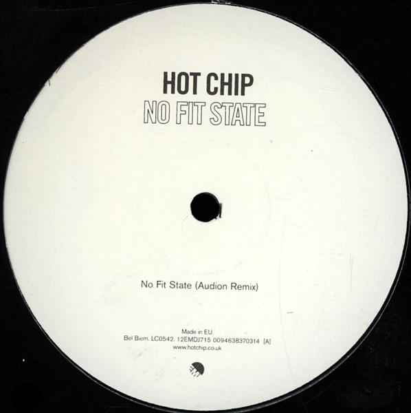 Hot Chip - No Fit State | EMI (12EMDJ 715) - main