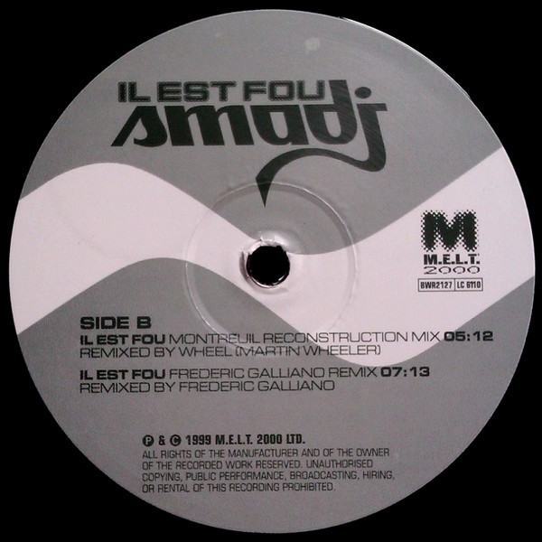 Smadj - Il Est Fou | M.E.L.T. 2000 (BWR2127) - 4 Smadj - Il Est Fou | M.E.L.T. 2000 (BWR2127) - 4