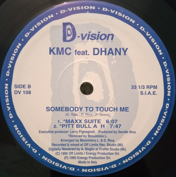 KMC  &  Dhany - Somebody To Touch Me | D:vision Records (DV 108) - 4
