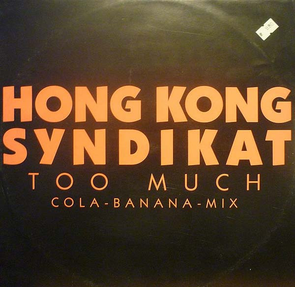 HongKong Syndikat - Too Much | TELDEC (6.20563 AE) - main