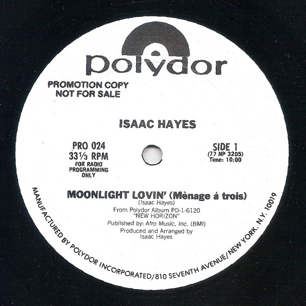 Isaac Hayes - Moonlight Lovin' (Mènage Á Trois) / Stranger In Paradise | Polydor (PRO 024) - 2