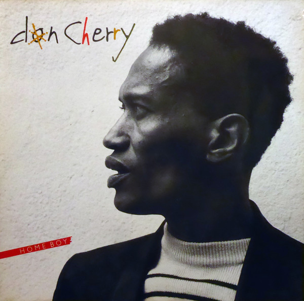 Don Cherry - Home Boy - Sister Out | Barclay (827 488-1)