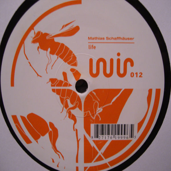Mathias Schaffhäuser - Life | Wir (WIR 012)