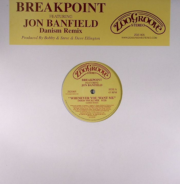 Bobbi & Steve Present Break Point Featuring Jon Banfield - Whenever You Want Me | Zoo Groove Stereo (ZGS 005) - main Bobbi & Steve Present Break Point Featuring Jon Banfield - Whenever You Want Me | Zoo Groove Stereo (ZGS 005) - main