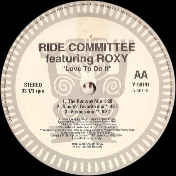 The Ride Committee  &  Roxy - Love To Do It | TRIBAL America (Y-58141) - 2