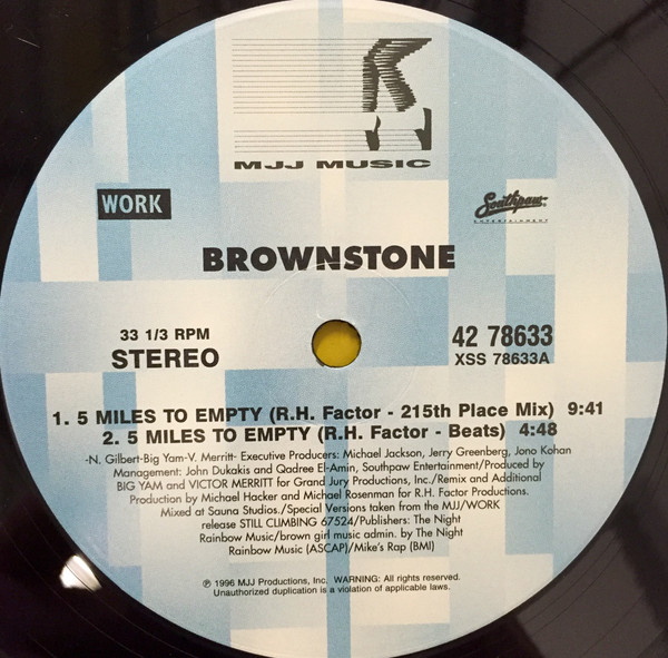 Brownstone - 5 Miles To Empty (R. H. Factor Club Remixes) | MJJ Music (42 78633) - 3