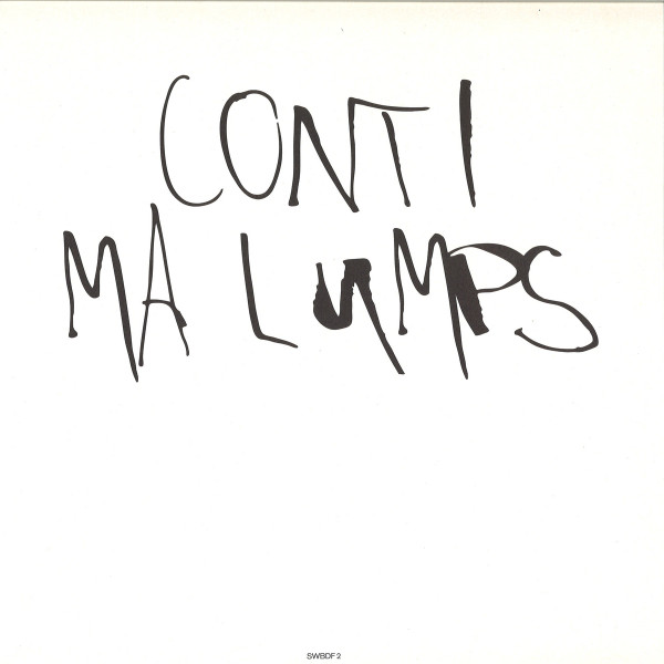 Conti - MA Lumps | Steady Work By Dear Friends (SWBDF 2) - 2