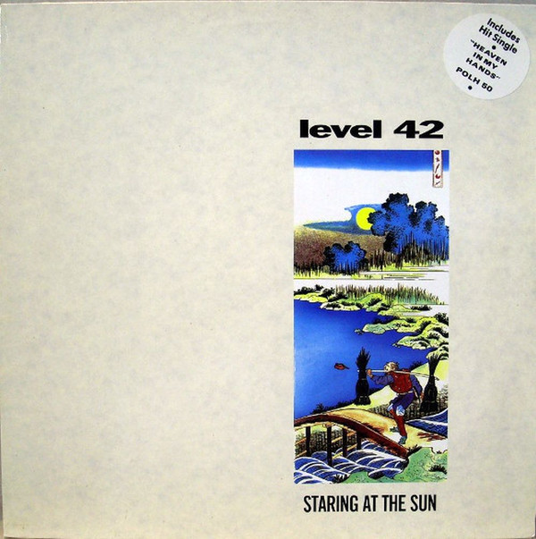 Level 42 - Staring At The Sun | Polydor (837 247-1)