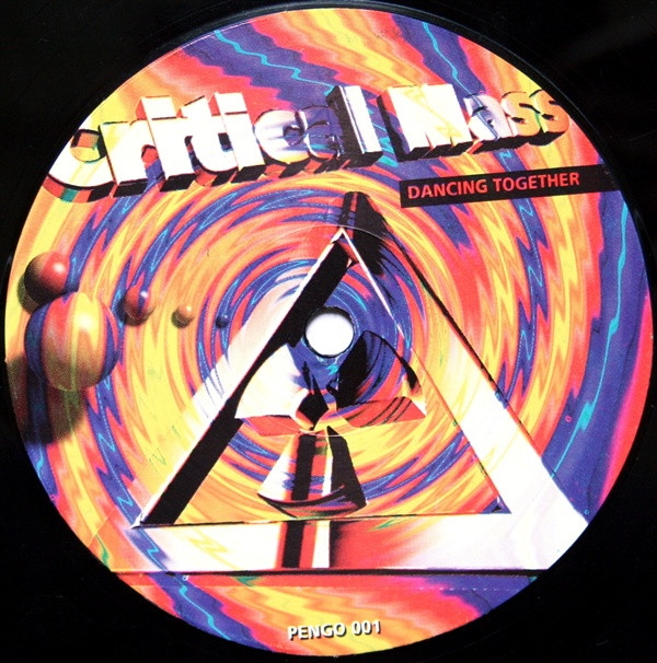 Critical Mass - Dancing Together | Pengo Records (PENGO 001) - 4 Critical Mass - Dancing Together | Pengo Records (PENGO 001) - 4