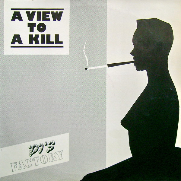 DJ's Factory - A View To A Kill | Rush Records (RR 12011)