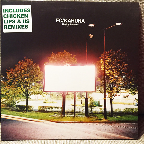FC Kahuna - Hayling Remixes | Skint (SKINT84)