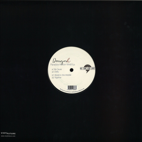Dragosh - Paradox Action Vivid | No Time For Love (NTFL004) - 2