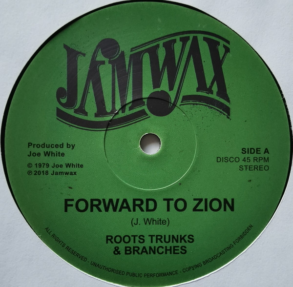 Roots Trunks & Branches - Forward To Zion | Jamwax (JAMWAXMAXI 16) - 2