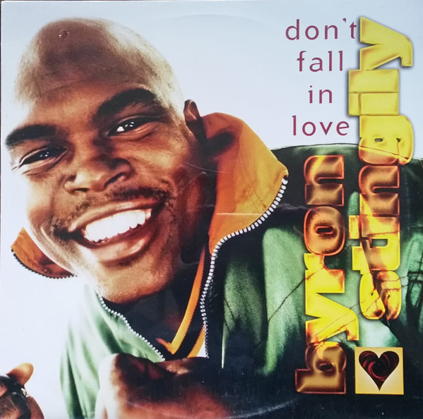 Byron Stingily - Don't Fall In Love | Nervous Records (NE20146)