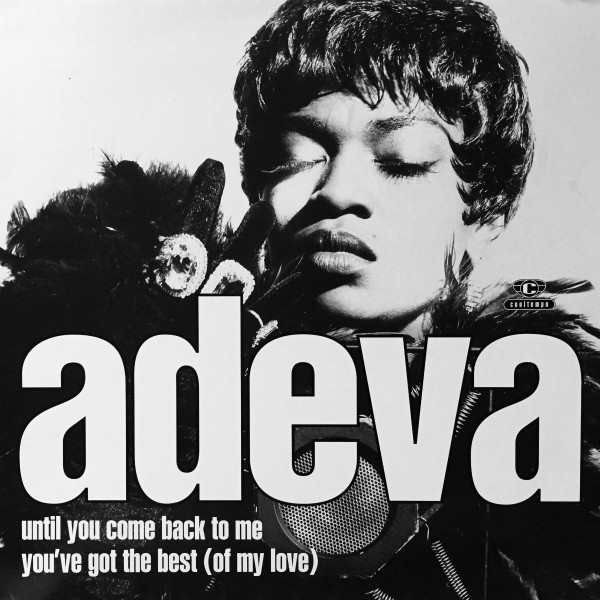 Adeva - Until You Come Back To Me | Cooltempo (3238746) - 5 Adeva - Until You Come Back To Me | Cooltempo (3238746) - 5