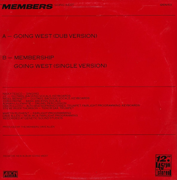 The Members - Going West (Dub Version) | Albion Records (12 ION 153) - 2 The Members - Going West (Dub Version) | Albion Records (12 ION 153) - 2