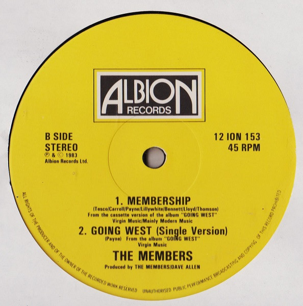 The Members - Going West (Dub Version) | Albion Records (12 ION 153) - 4 The Members - Going West (Dub Version) | Albion Records (12 ION 153) - 4