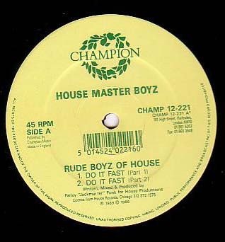 House Master Boyz  &  Rude Boyz Of House - Do It Fast / Try It Out | Champion (CHAMP 12-221) - 2