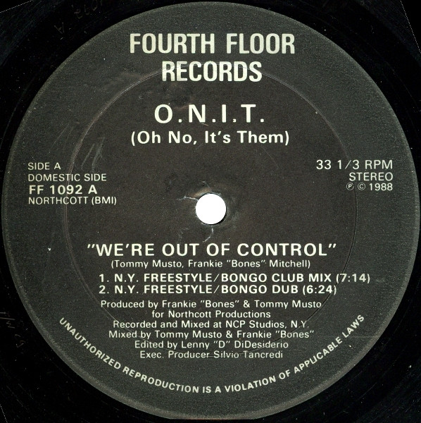 O.N.I.T. (Oh No, It's Them!) - We're Out Of Control | Fourth Floor Records (FF 1092)