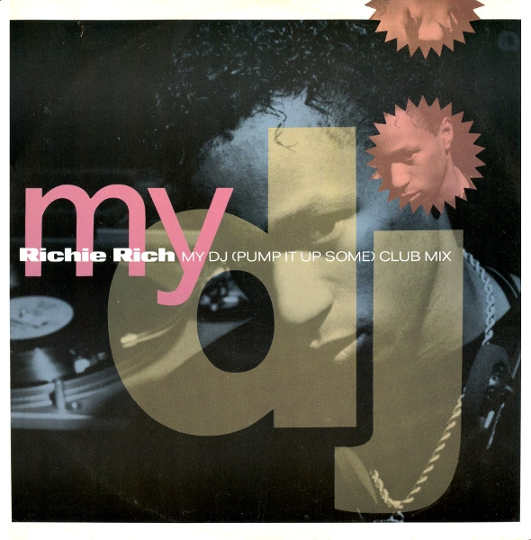 Richie Rich - My DJ (Pump It Up Some) (Club Mix) | Gee Street (GEE T7)