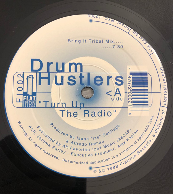 Drum Hustlers - Turn Up The Radio | Flatiron Records (FI002) - main Drum Hustlers - Turn Up The Radio | Flatiron Records (FI002) - main