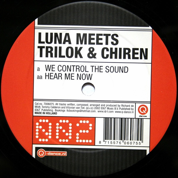 DJ Luna Meets Trilok & Chiren - We Control The Sound | Q-Dance (001) - main