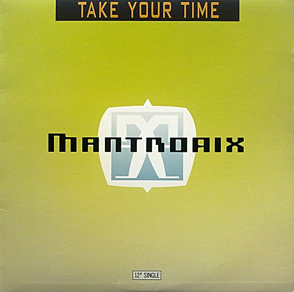 Mantronix - Take Your Time | Capitol Records (V-15579)