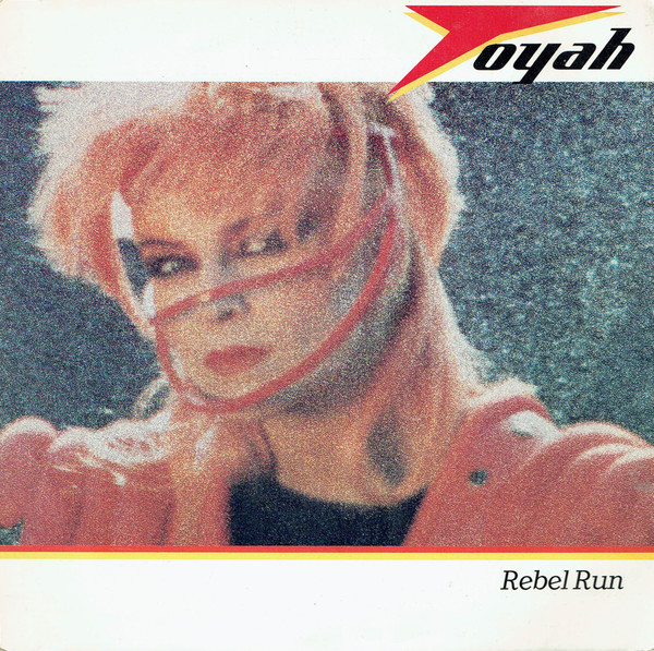 Toyah - Rebel Run | Safari Records (SAFE 56) - main