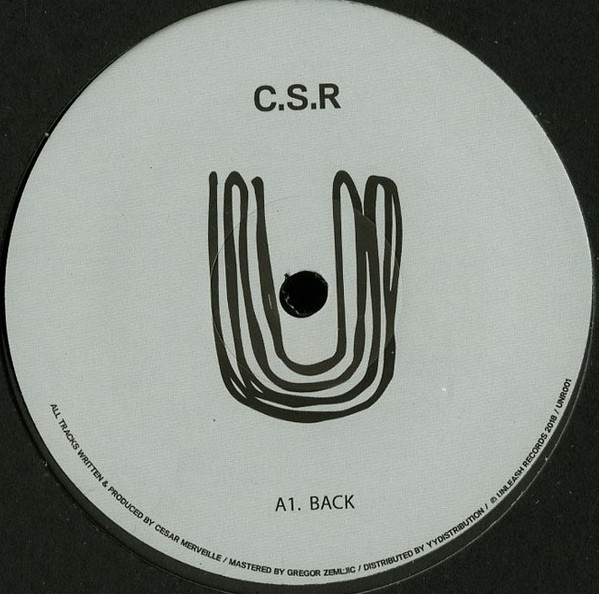 C.S.R - Back EP | Unleash Records (UNR001)