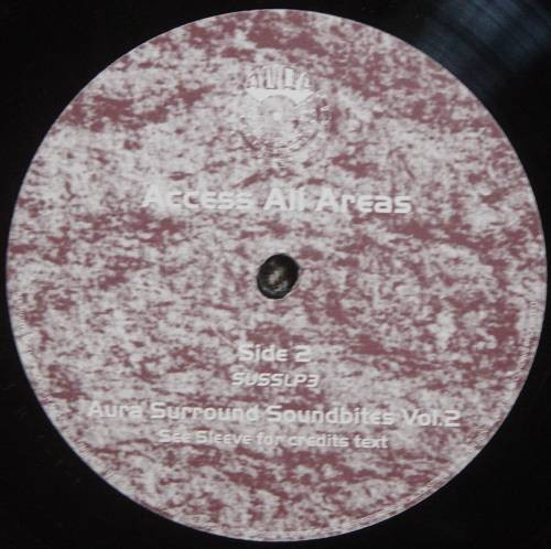 Various - Access All Areas - Aura Surround Soundbites Vol. 2 | Aura Surround Sounds (SUSSLP3) - 4 Various - Access All Areas - Aura Surround Soundbites Vol. 2 | Aura Surround Sounds (SUSSLP3) - 4