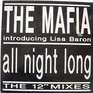 The Mafia Introducing Lisa Baron - All Night Long | Mafia Records (MMX 1) - main The Mafia Introducing Lisa Baron - All Night Long | Mafia Records (MMX 1) - main