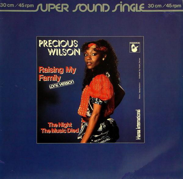Precious Wilson - Raising My Family / The Night The Music Died | Hansa International (600 703-213)