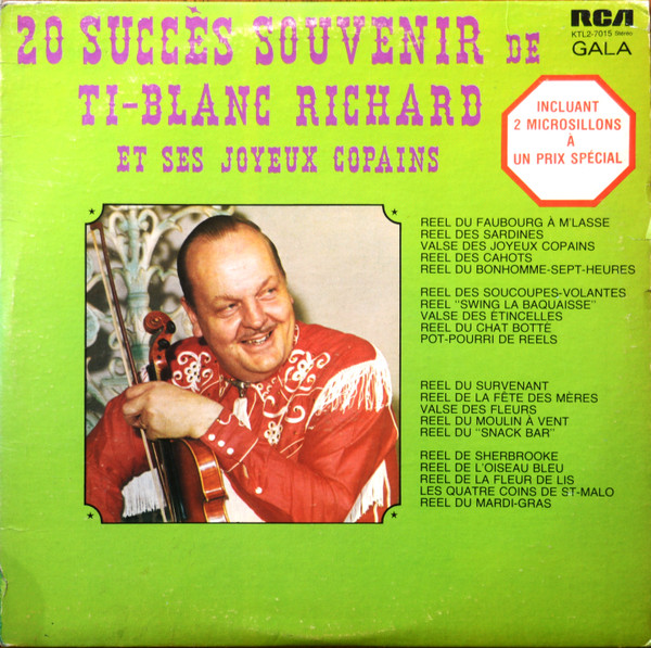 Ti-Blanc Richard Et Ses Joyeux Copains - 20 Succès Souvenir De Ti-Blanc Richard Et Ses Joyeux Copains | RCA Gala (KTL2-7015) - main Ti-Blanc Richard Et Ses Joyeux Copains - 20 Succès Souvenir De Ti-Blanc Richard Et Ses Joyeux Copains | RCA Gala (KTL2-7015) - main